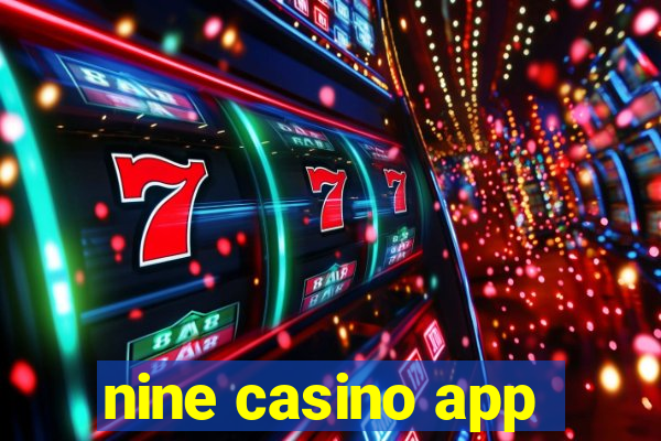 nine casino app